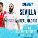 1xbet'te Real Madrid Sevilla oyun analizi