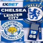1xbet sitesinde Chelsea - Leicester maç analizi